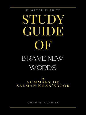 cover image of Study Guide of Brave New Words by Salman Khan (ChapterClarity)
